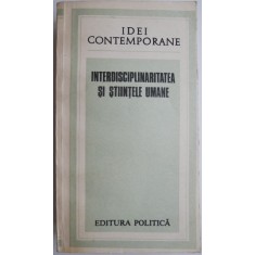Interdisciplinaritatea si stiintele umane