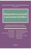 Raspunderea penala a persoanei juridice - Andra-Roxana Trandafir, George-Alexandru Lazar