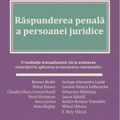 Raspunderea penala a persoanei juridice - Andra-Roxana Trandafir, George-Alexandru Lazar