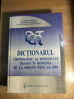 Dictionarul cronologic al romanului tradus in Romania de la origini pana la 1989 foto