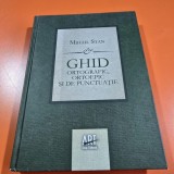 Ghid ortografic, ortoepic si de punctuatie - Mihail Stan