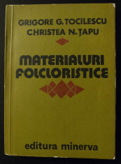 Grigore G. Tocilescu; Christea N. ?apu - Materialuri folcloristice II foto