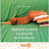 Adevărata carte cu pisicile lui Tocilescu - Alex Tocilescu