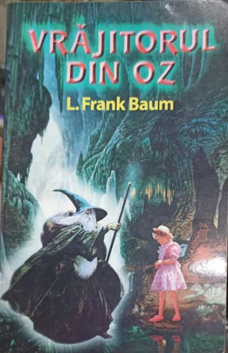 VRAJITORUL DIN OZ-LYMAN FRANK BAUM