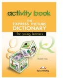 Dictionar ilustrat The Express Picture Dictionary for young learners. Caietul elevului