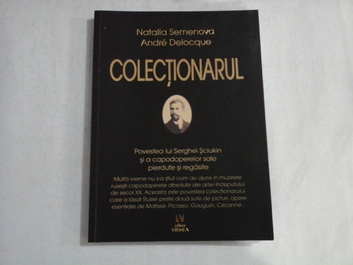 COLECTIONARUL - NATALIA SEMENOVA, ANDREI DELOCQUE