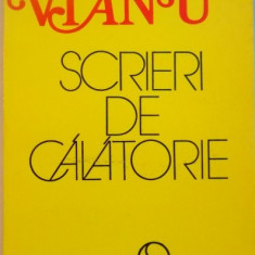SCRIERI DE CALATORIE de TUDOR VIANU, 1978