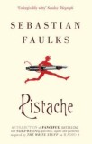 Pistache | Sebastian Faulks, Arrow Books Ltd