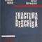 FRACTURA DESCHISA-NICOLAE GORUN, OCTAV TROIANESCU-261784