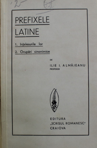 PREFIXELE LATINE de ILIE I. ALMAJEANU , 1938