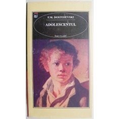 Adolescentul &ndash; F. M. Dostoievski