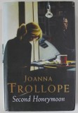 SECOND HONEYMOON by JOANNA TROLLOPE , 2006