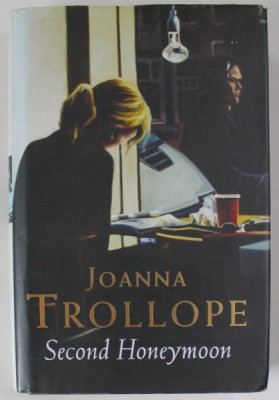 SECOND HONEYMOON by JOANNA TROLLOPE , 2006 foto