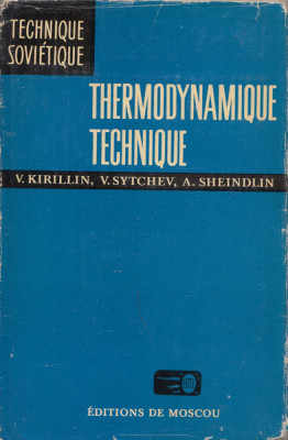 Kirillin, V. s. a. - TERMODYNAMIQUE TECHNIQUE, ed. Mir, Moscova, 1976 foto
