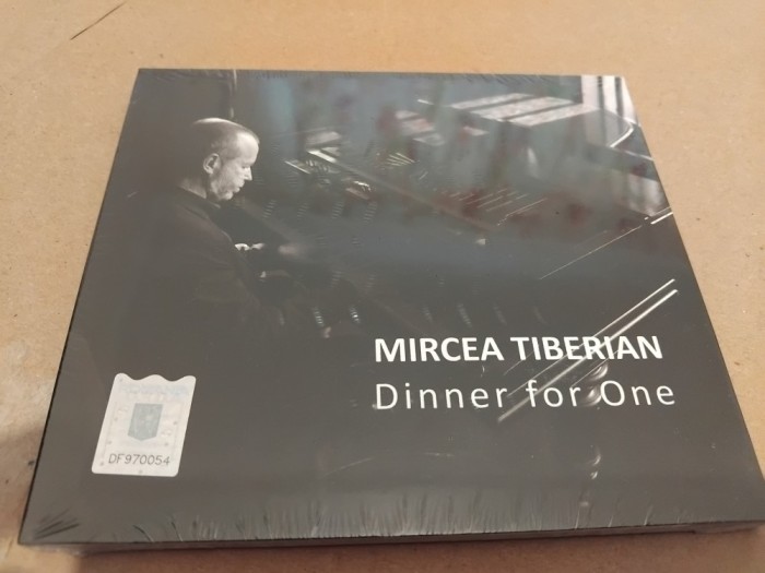 CD Mircea Tiberian - Dinner for one, sigilat