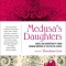 Medusa&#039;s Daughters