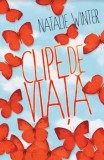 Clipe de viata/Natalie Winter