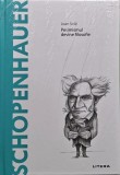 Cumpara ieftin Schopenhauer. Pesimismul devine filosofie - 2020 - Joan Sole (@L99)