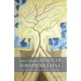 Magyar sorsprobl&eacute;m&aacute;k - T&aacute;rsadalom-l&eacute;lektani kor- &eacute;s k&oacute;rk&eacute;pek - L&aacute;nyi Guszt&aacute;v