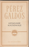 PEREZ GALDOS - EPISOADE NATIONALE ( CLU )