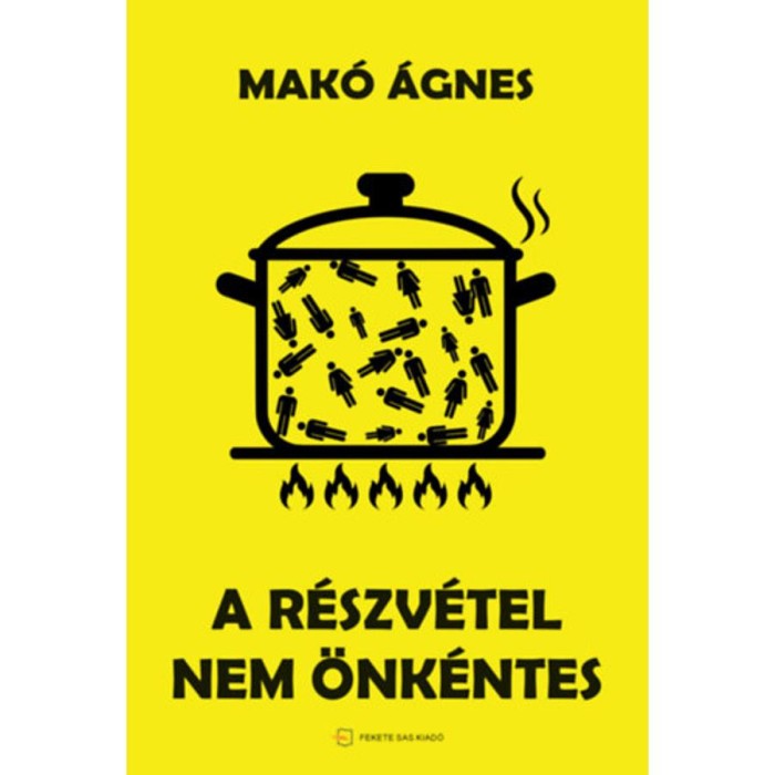 A r&eacute;szv&eacute;tel nem &ouml;nk&eacute;ntes - Mak&oacute; &Aacute;gnes