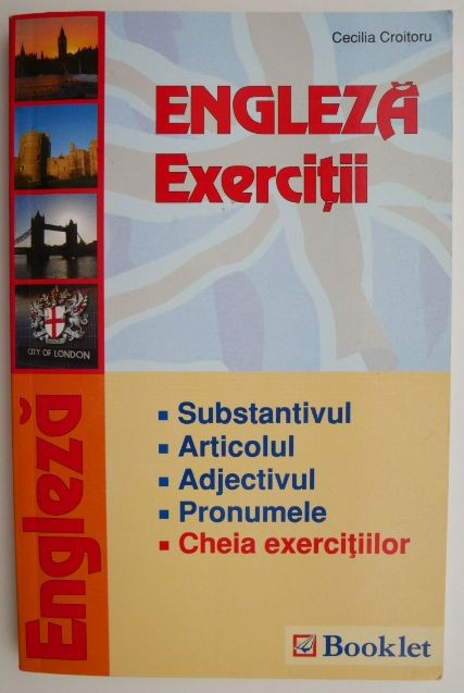 Engleza. Exercitii &ndash; Cecilia Croitoru