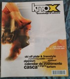Revista KnoX knowledge of extreme nr.1 Februarie 2004 27/23 cm 82 pg lipsa pg 3-10, fotografii deosebite, articole sport extrem alpinism ski turism