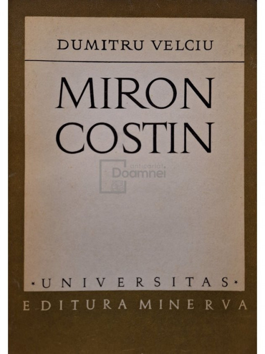 Dumitru Velciu - Miron Costin (semnata) (editia 1973)