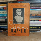 CONSTANTIN C. GIURESCU - ISTORIA ROMANILOR , 196 ILUSTRATII SI 14 HARTI , 1943