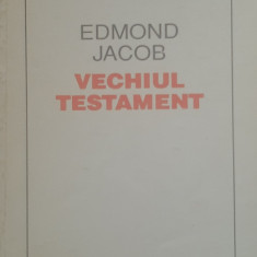 VECHIUL TESTAMENT - EDMOND JACOB