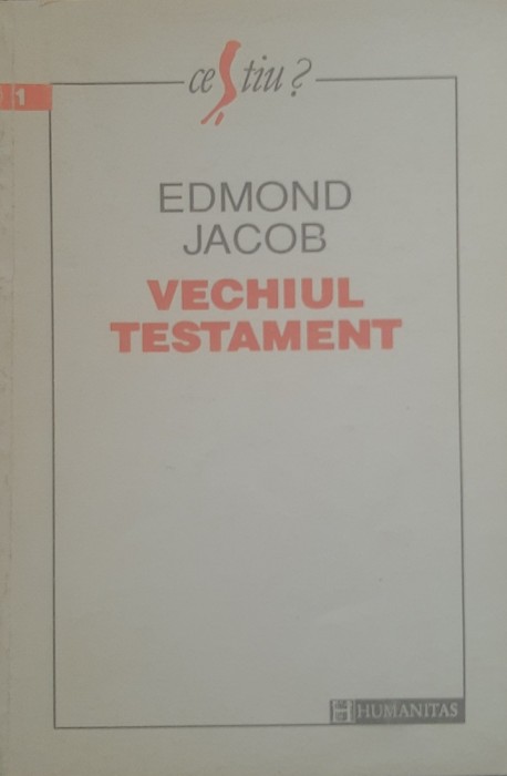 VECHIUL TESTAMENT - EDMOND JACOB