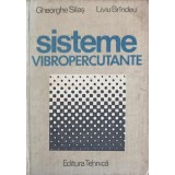 SISTEME VIBROPERCUTANTE-GH. SILAS, LIVIU BRINDEU-225819