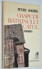 Oaspetii batranului Catul - Petre Anghel