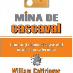 Mina de cascaval - William Cottringer