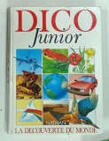 DICO JUNIOR , LA DECOUVERTE DU MONDE , 1990