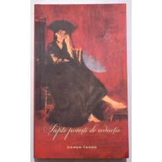 SAPTE POVESTI DE SEDUCTIE de DAMEN TANGO , 2015