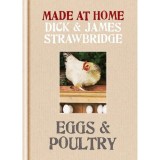 Eggs &amp; Poultry (Made at Home)