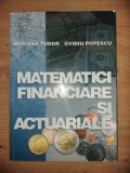 Matematici financiare si actuariale- Horiana Tudor, Ovidiu Popescu