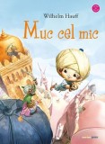 Muc cel mic - Wilhelm Hauff