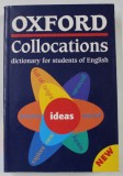 OXFORD COLLOCATIONS DICTIONARY FOR STUDENTS OF ENGLISH , 2003