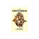 From the Streets of Shaolin: The Wu-Tang Saga