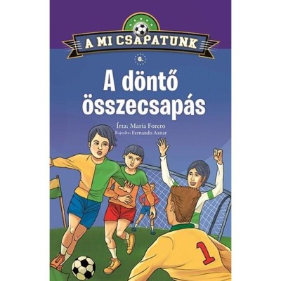 A mi csapatunk 6. - A d&amp;ouml;ntő &amp;ouml;sszecsap&amp;aacute;s - Mar&amp;iacute;a Forero foto
