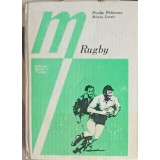 RUGBY. NOTIUNI DE BAZA DIN TEHNICA SI TACTICA JOCULUI-NICOLAE PADUREANU, MIRCEA LEONTE-246916