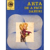 Sanda Faur - Arta de a face daruri - 137822