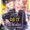 Let's Do It Already!, Vol. 1