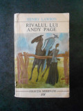 Henry Lawson - Rivalul lui Andy Page