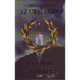 Az uralkod&oacute; 4. - A h&aacute;bor&uacute; istenei - Conn Iggulden