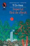 Imperiul fara de sfarsit, Humanitas Fiction