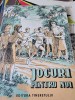 Carte educativa "Jocuri pentru noi" An 1950 Editura Tineretului Nr Pag 86 Coperta Brosata Limba Romana Uzata