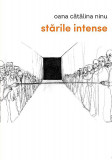 Starile intense | Catalina Ninu, Casa de Pariuri Literare